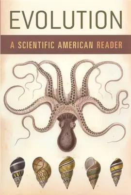 Evoluzione: Un lettore scientifico americano - Evolution: A Scientific American Reader