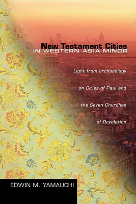 Città del Nuovo Testamento nell'Asia Minore occidentale - New Testament Cities in Western Asia Minor