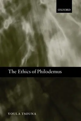 L'etica di Filodemo - The Ethics of Philodemus