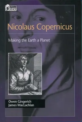 Nicolaus Copernicus: Fare della Terra un pianeta - Nicolaus Copernicus: Making the Earth a Planet