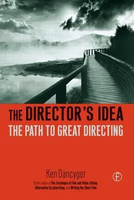 L'idea del regista: La via della grande regia - The Director's Idea: The Path to Great Directing