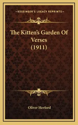 Il giardino dei versi del gattino (1911) - The Kitten's Garden Of Verses (1911)