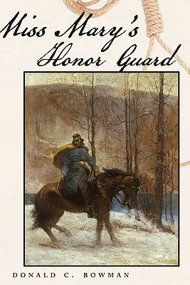 La guardia d'onore di Miss Mary - Miss Mary's Honor Guard