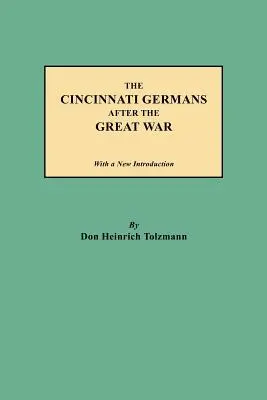 I tedeschi di Cincinnati dopo la Grande Guerra - Cincinnati Germans After the Great War
