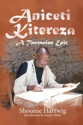 Aniceti Kitereza: un'epopea tanzaniana - Aniceti Kitereza: A Tanzanian Epic