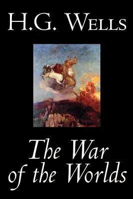 La guerra dei mondi di H. G. Wells, Fantascienza, Classici - The War of the Worlds by H. G. Wells, Science Fiction, Classics