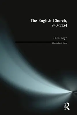 La Chiesa inglese, 940-1154 - The English Church, 940-1154