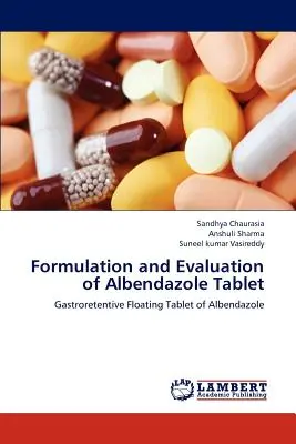 Formulazione e valutazione della compressa di albendazolo - Formulation and Evaluation of Albendazole Tablet