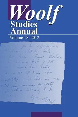 Annuario degli studi sulla Woolf, volume 18 - Woolf Studies Annual Volume 18