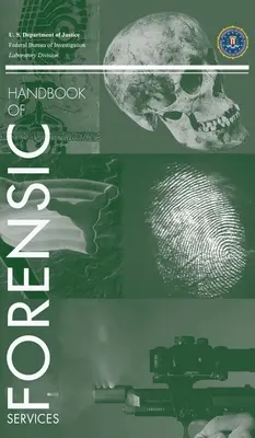 Manuale di scienze forensi dell'FBI - FBI Handbook of Forensic Science
