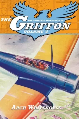 Le avventure complete del Grifone, volume 4 - The Complete Adventures of the Griffon, Volume 4