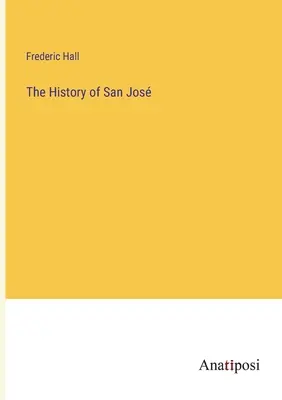La storia di San Jos - The History of San Jos