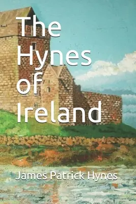 Gli Hynes d'Irlanda - The Hynes of Ireland