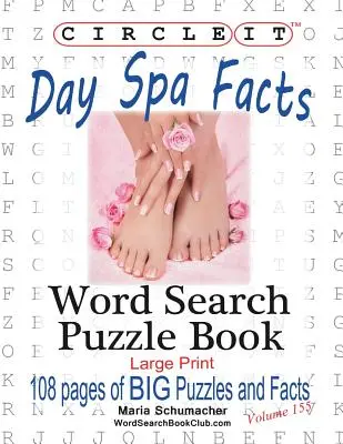 Cerchia, Fatti sulle terme diurne, Ricerca per parola, Libro puzzle - Circle It, Day Spa Facts, Word Search, Puzzle Book