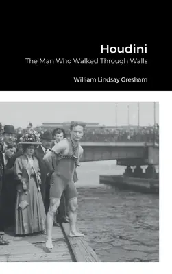 Houdini: l'uomo che attraversava i muri - Houdini: The Man Who Walked Through Walls