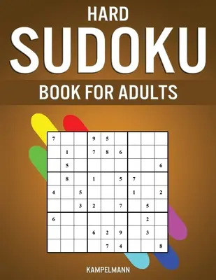 Libro di sudoku difficili per adulti: 400 Sudoku Difficili, Extra-Duri ed Estremi per Adulti con Soluzioni - Hard Sudoku Book for Adults: 400 Hard, Extra Hard and Extreme Sudokus for Adults with Solutions