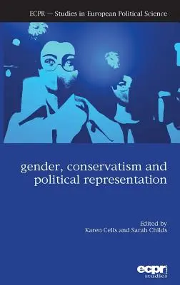 Genere, conservatorismo e rappresentanza politica - Gender, Conservatism and Political Representation