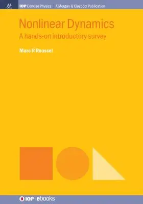Dinamica non lineare: Un'indagine introduttiva pratica - Nonlinear Dynamics: A Hands-On Introductory Survey