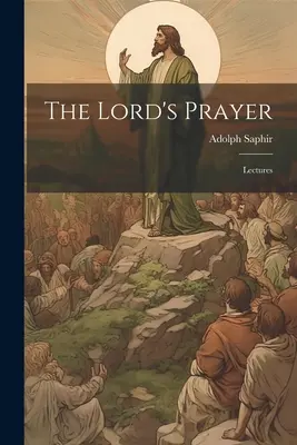 Il Padre Nostro; conferenze - The Lord's Prayer; Lectures