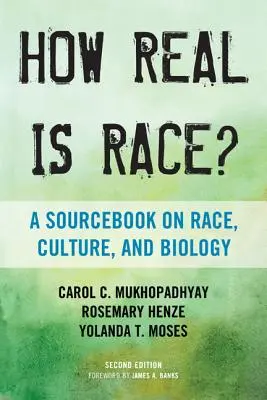 Quanto è reale la razza? Un libro di fonti su razza, cultura e biologia - How Real Is Race?: A Sourcebook on Race, Culture, and Biology