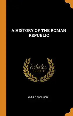 Storia della Repubblica Romana - A History of the Roman Republic