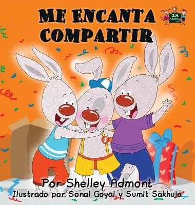 Me Encanta Compartir: Amo condividere (edizione spagnola) - Me Encanta Compartir: I Love to Share (Spanish edition)
