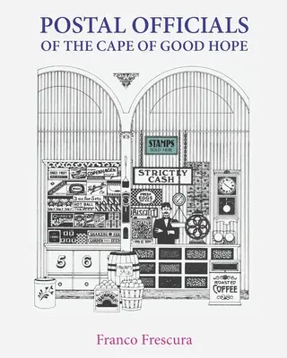 Funzionari postali del Capo di Buona Speranza - Postal Officials of the Cape of Good Hope