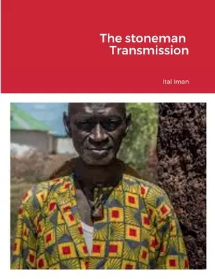 La trasmissione dello stoneman - The stoneman Transmission
