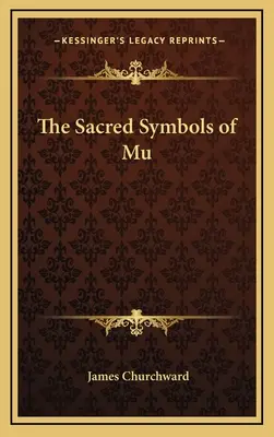 I simboli sacri di Mu - The Sacred Symbols of Mu
