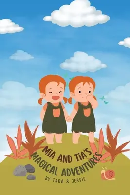 Le magiche avventure di Mia e Tia - Mia and Tia's Magical Adventures