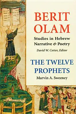 Berit Olam: I dodici profeti: Volume 1: Osea, Gioele, Amos, Abdia, Giona Volume 1 - Berit Olam: The Twelve Prophets: Volume 1: Hosea, Joel, Amos, Obadiah, Jonah Volume 1