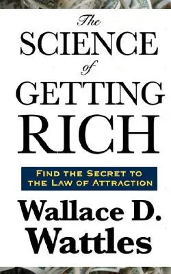 La scienza del diventare ricchi - The Science of Getting Rich