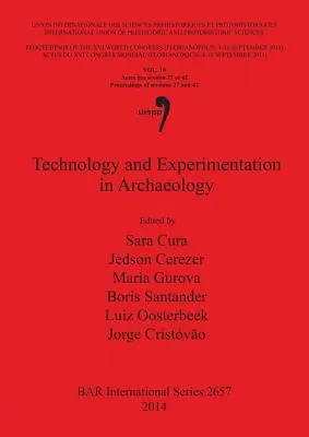 Tecnologia e sperimentazione in archeologia - Technology and Experimentation in Archaeology