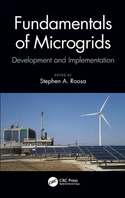 Fondamenti di microgrids: Sviluppo e implementazione - Fundamentals of Microgrids: Development and Implementation