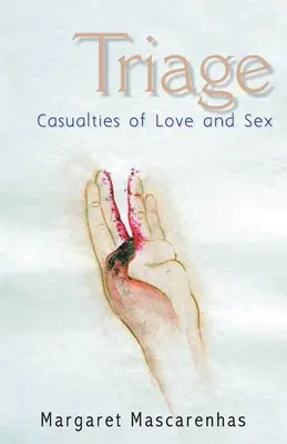 Triage: Le vittime dell'amore e del sesso - Triage: Casualties Of Love And Sex