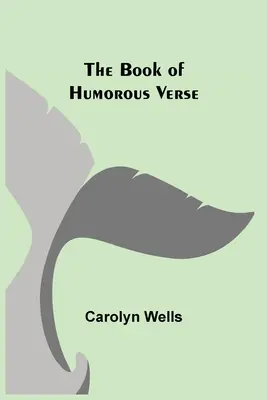 Il libro dei versi umoristici - The Book of Humorous Verse