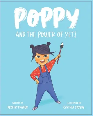 Poppy e il potere di Yet! - Poppy and the Power of Yet!