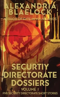 Dossier della Direzione Sicurezza: Volume 1 - Security Directorate Dossiers: Volume 1