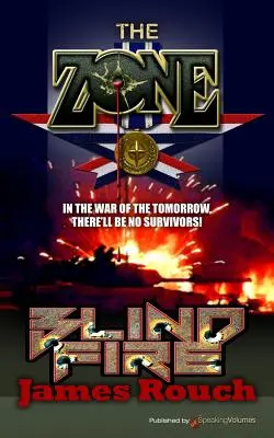 Fuoco cieco: La zona - Blind Fire: The Zone