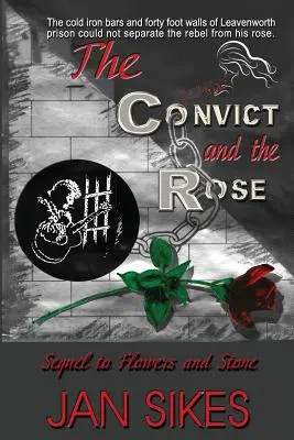 Il condannato e la rosa - The Convict and the Rose