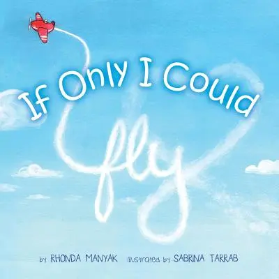 Se solo potessi volare - If Only I Could Fly