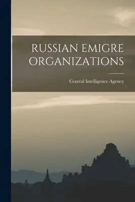 Organizzazioni di emigrati russi - Russian Emigre Organizations