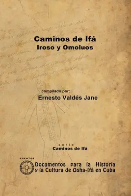 Sentieri di If. Iroso e Omolos - Caminos de If. Iroso y Omolos