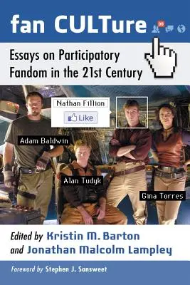 Fan CULTure: Saggi sul fandom partecipativo nel 21° secolo - Fan CULTure: Essays on Participatory Fandom in the 21st Century