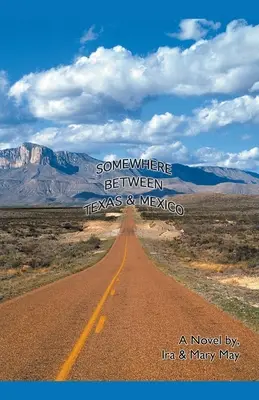 Da qualche parte tra il Texas e il Messico - Somewhere Between Texas And Mexico