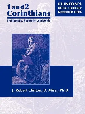 1 e 2 Corinzi: una leadership apostolica problematica - 1 and 2 Corinthians Problematic Apostolic Leadership