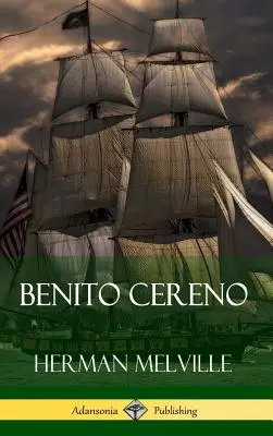 Benito Cereno (copertina rigida) - Benito Cereno (Hardcover)