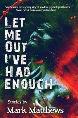 Lasciatemi uscire, ne ho abbastanza - Let Me Out I've Had Enough