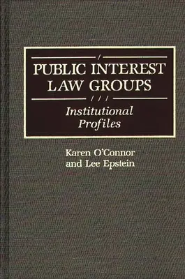 Gruppi giuridici di interesse pubblico: Profili istituzionali - Public Interest Law Groups: Institutional Profiles