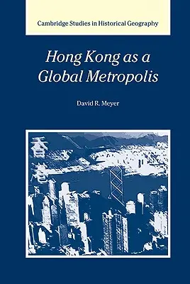 Hong Kong come metropoli globale - Hong Kong as a Global Metropolis